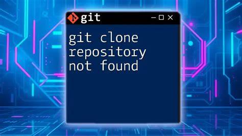 Git Clone - Repository not found