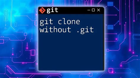 Git clone without git directory
