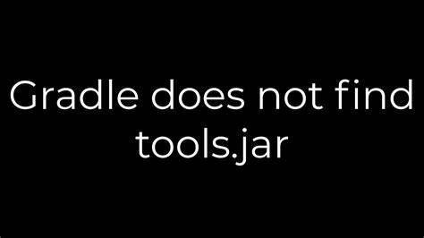 Gradle does not find toolsjar