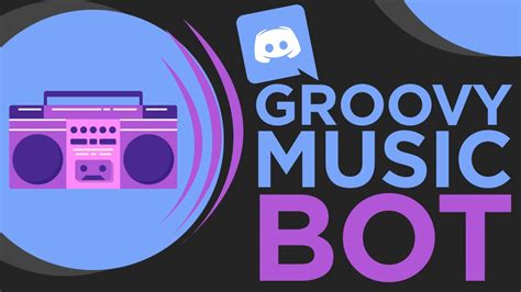 Groovy Discord Music Bot