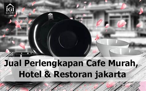 Grosir Perlengkapan Kafe