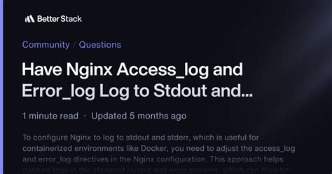 Have nginx accesslog and errorlog log to STDOUT and STDERR of master process