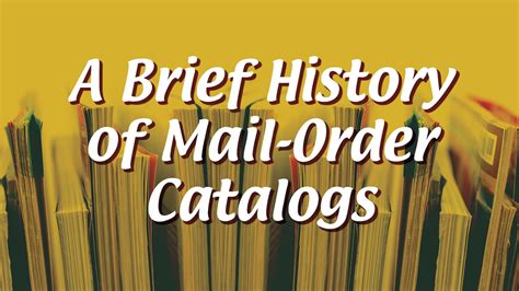 How Did Mail Order Catalogs Affect Society
