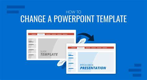 How Do I Change A Powerpoint Template