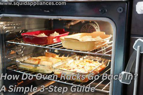 How Moving Racks Alters Heat Contact in Ovens Step by Step Guide to Repositioning Racks Safely