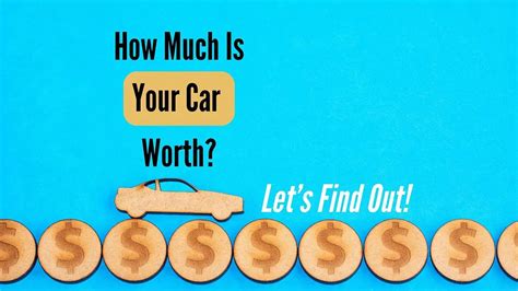 How Much Is My Car Value