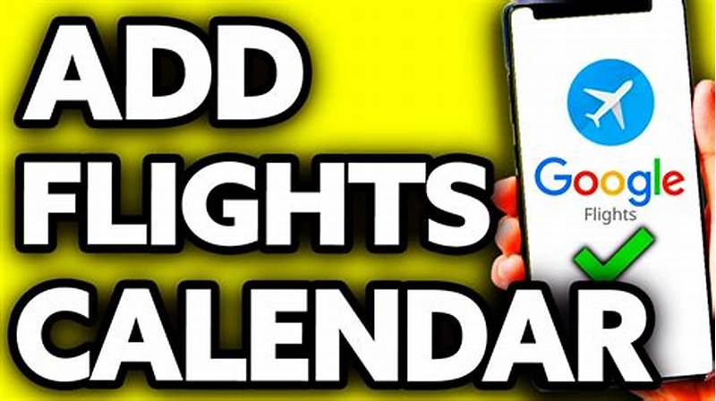 How To Add Flight To Calendar