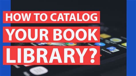 How To Catalogue Books Manually