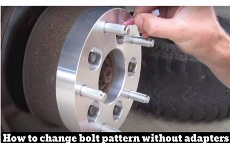 How To Change Bolt Pattern Without Adapters