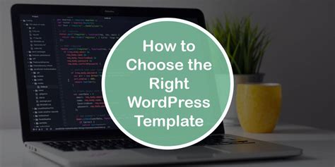 How To Choose A Wordpress Template