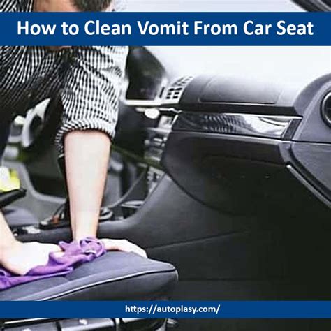 How To Clean Vomit From Car