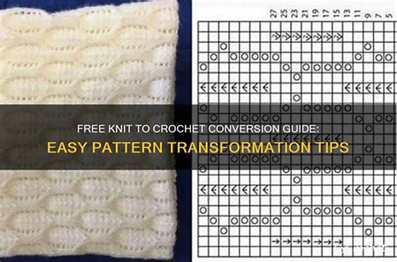 How To Convert Knit Pattern To Crochet