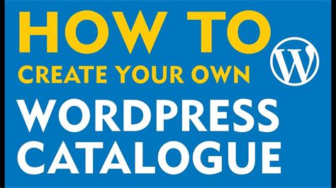 How To Create A Catalogue In Wordpress