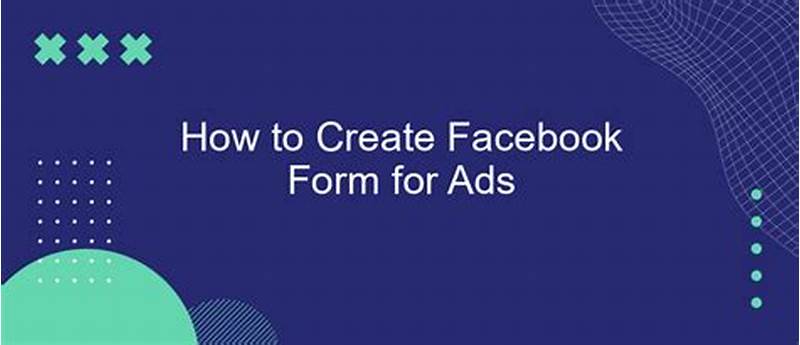 How To Create Facebook Form For Ads