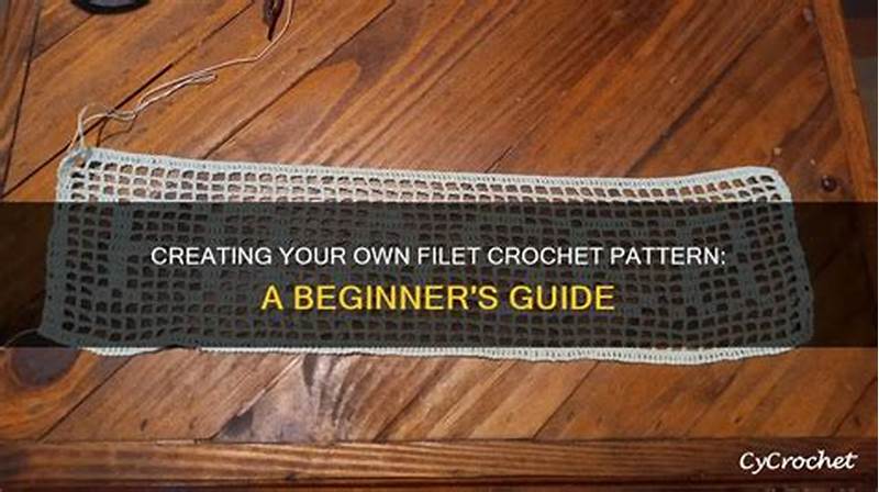 How To Create Filet Crochet Pattern