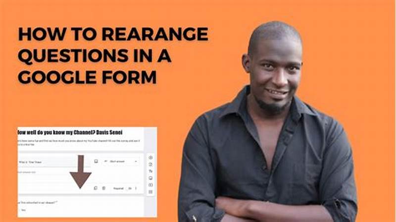 How To Rearrange Questions In Google Form