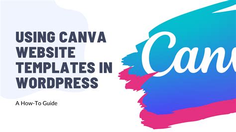 How To Use Canva Website Templates In Wordpress