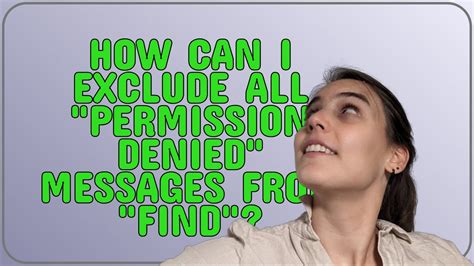 How can I exclude all permission denied messages from find