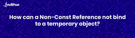 How come a non-const reference cannot bind to a temporary object