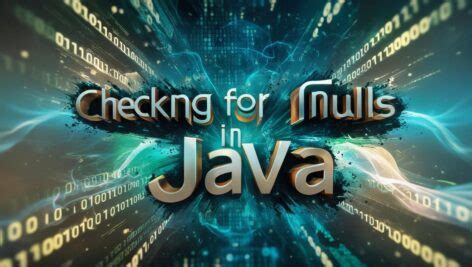 How do I avoid checking for nulls in Java