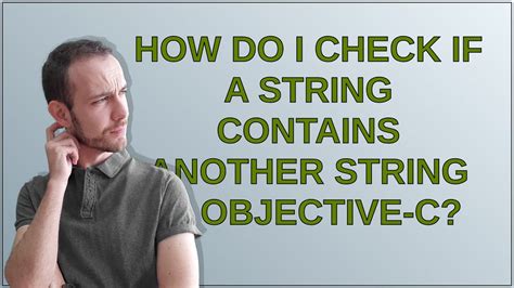 How do I check if a string contains another string in Objective-C