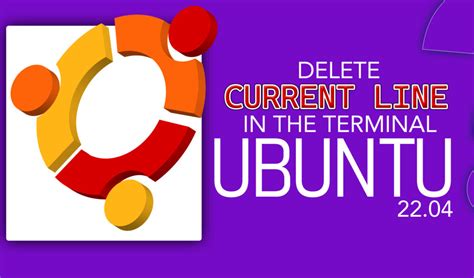 How do I cleardelete the current line in terminal closed
