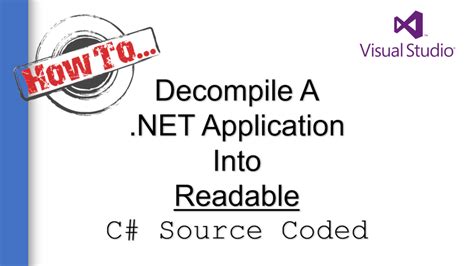 How do I decompile a NET EXE into readable C source code