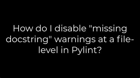 How do I disable a Pylint warning