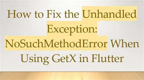 How do I fix a NoSuchMethodError