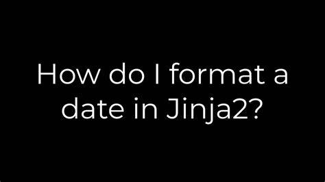 How do I format a date in Jinja2