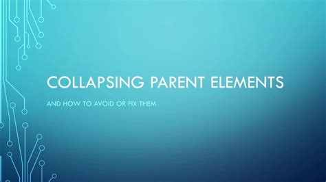 How do you keep parents of floated elements from collapsing duplicate