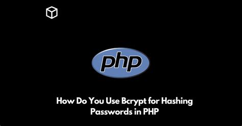 How do you use bcrypt for hashing passwords in PHP duplicate