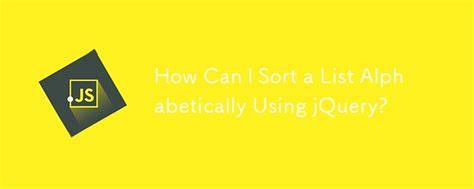 How may I sort a list alphabetically using jQuery