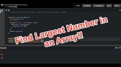 How might I find the largest number contained in a JavaScript array