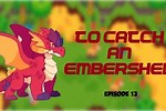How to Catch Embershed in Prodigy
