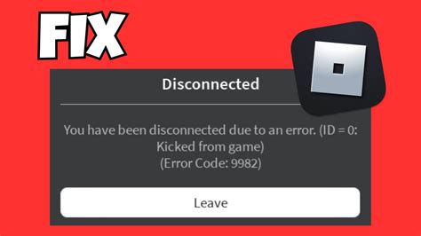 Step-by-Step Guide: How to Fix Error Code 9982 in Roblox