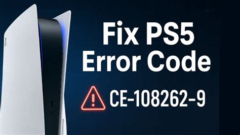 How to Fix Error Code CE-108262-9 Step by Step