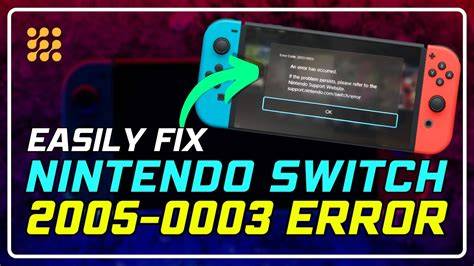 How to Fix Nintendo Switch Error Code 2005-0003 Step by Step