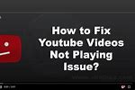 How to Fix YouTube Videos Not Playing