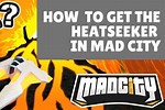 How to Get the Heatseeker in Mad City 2021