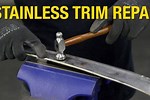 How to Repair Dented Stainless Trim