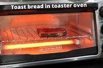 How to Toast Bread in a Toaster Oven