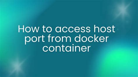 How to access host port from docker container duplicate