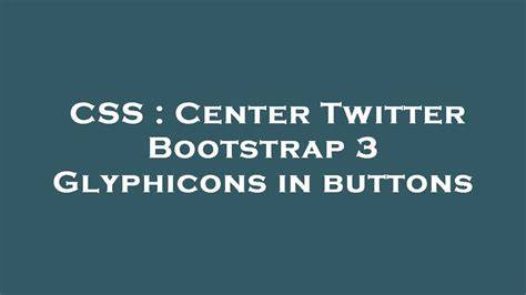 How to center buttons in Twitter Bootstrap 3
