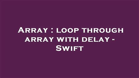 How to create a delay in Swift