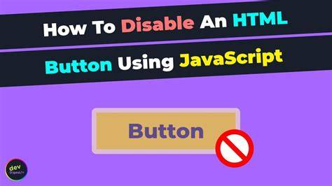 How to disable HTML button using JavaScript