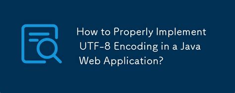 How to get UTF-8 working in Java webapps