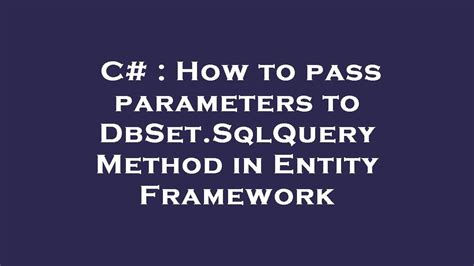 How to pass parameters to the DbContextDatabaseExecuteSqlCommand method