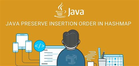 How to preserve insertion order in HashMap duplicate