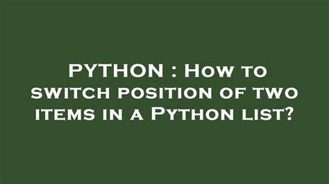 How to switch position of two items in a Python list